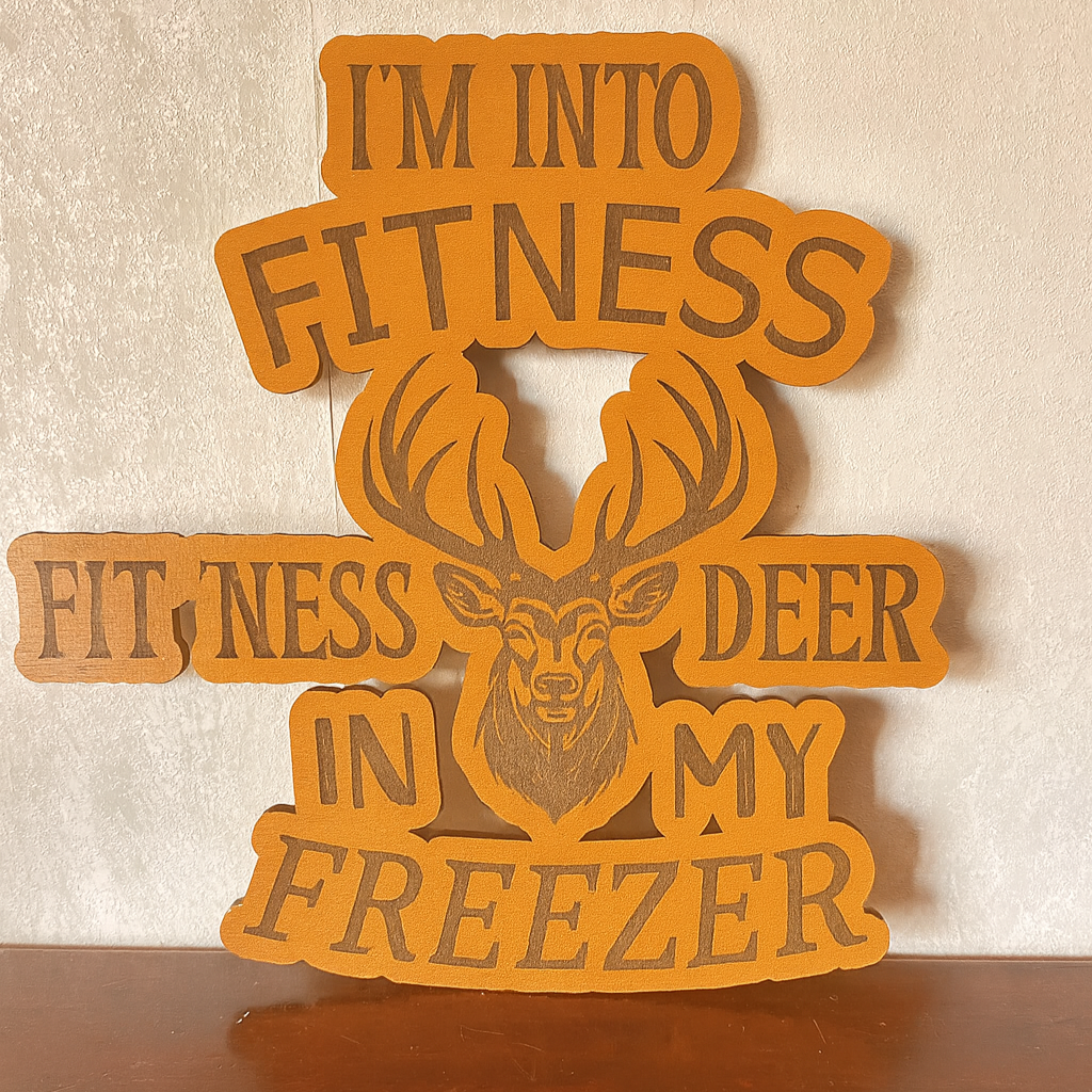 Deer in my Freezer - Laser Wood Designs