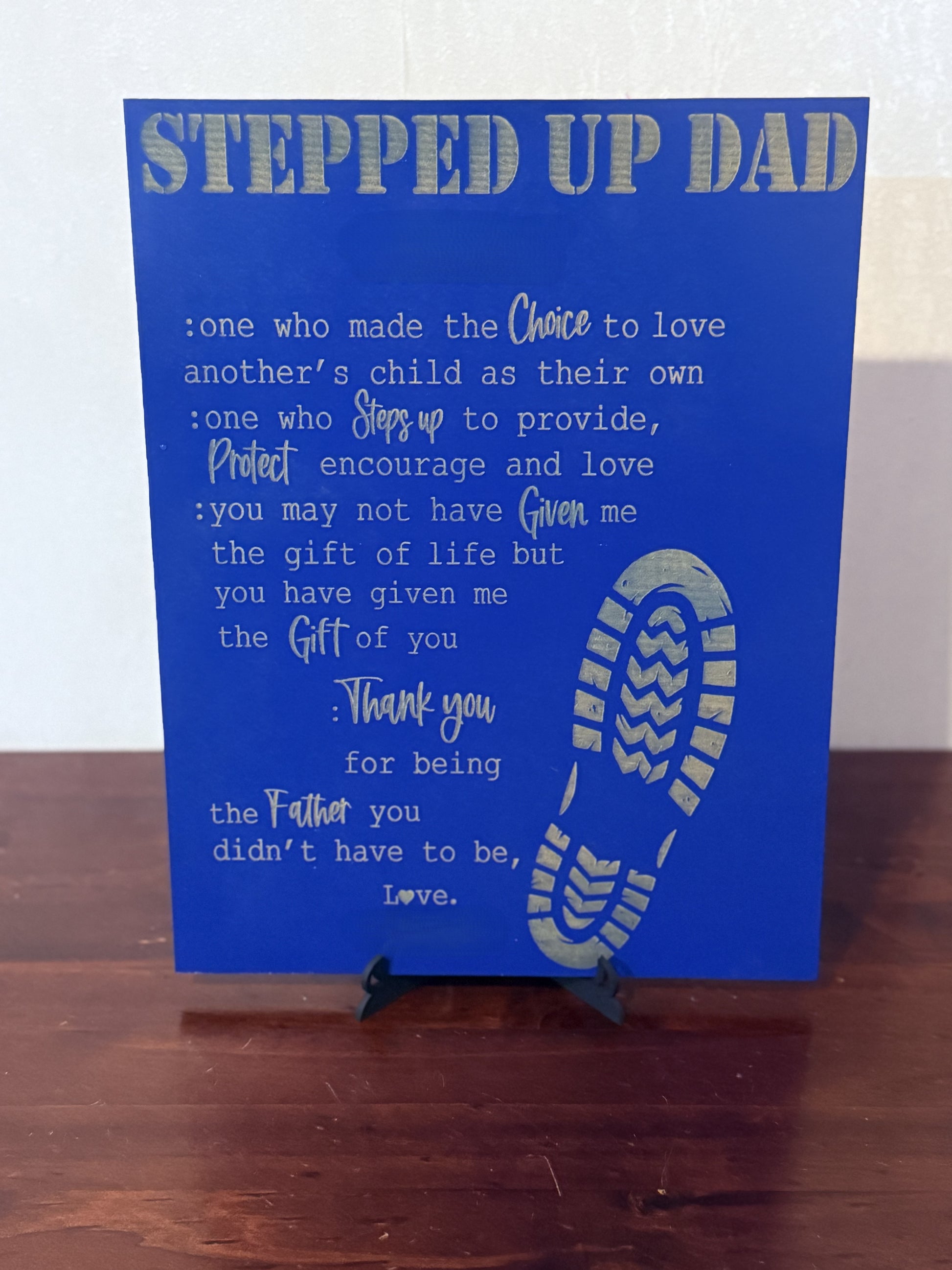 Stepped Up Dad - Laser Wood Designs