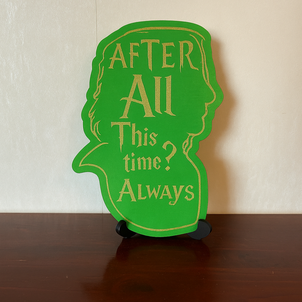 After all this time? - Laser Wood Designs